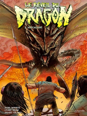 Le réveil du dragon. Vol. 2. Apocalypse - Judd Winick