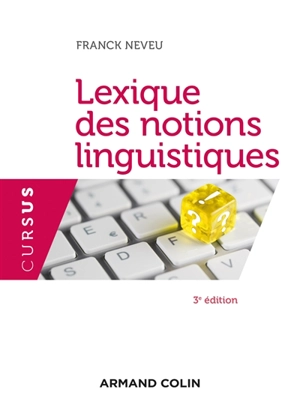 Lexique des notions linguistiques - Franck Neveu