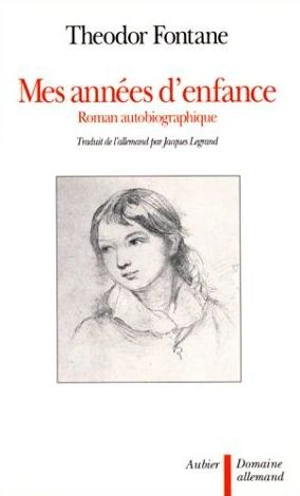 Mes années d'enfance : roman autobiographique - Theodor Fontane