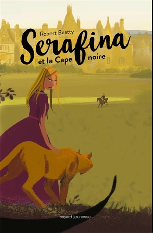 Serafina. Serafina et la cape noire - Robert Beatty