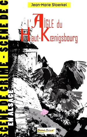 L'aigle du Haut-Koenigsbourg - Jean-Marie Stoerkel