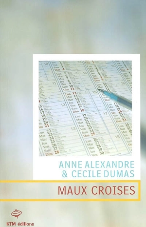 Maux croisés - Anne Alexandre