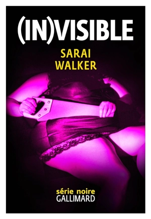 (In)visible - Sarai Walker