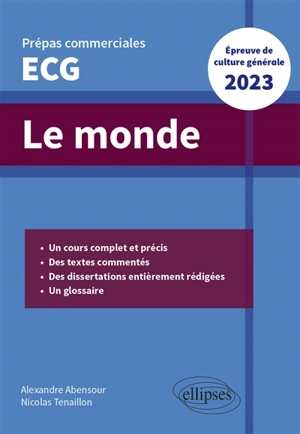 Le monde : prépas commerciales ECG : épreuve de culture générale 2023 - Alexandre Abensour