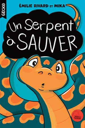 Un serpent à sauver - Emilie Rivard