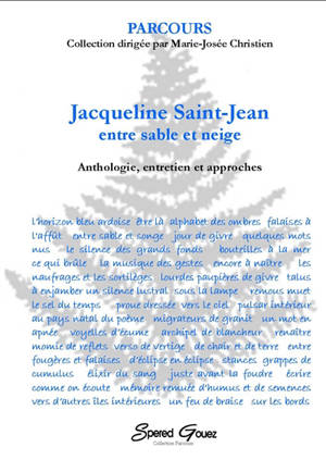 Jacqueline Saint-Jean, entre sable et neige : anthologie, entretien et approches - Jacqueline Saint-Jean