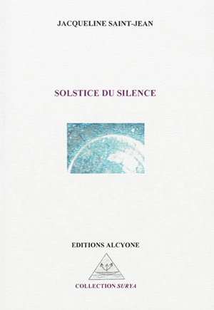 Solstice du silence - Jacqueline Saint-Jean