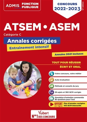 ATSEM, ASEM : annales corrigées, entraînement intensif : catégorie C, concours 2022-2023 - Caroline Dubuis
