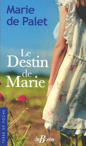 Le destin de Marie - Marie de Palet