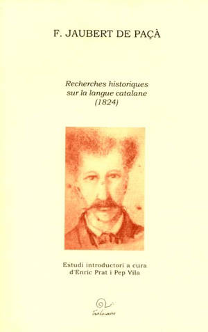 Recherches historiques sur la langue catalane (1824) - François-Jacques Jaubert de Passa