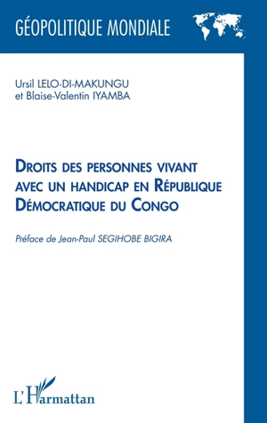 Droits des personnes vivant avec un handicap en République démocratique du Congo - Ursil Lelo-Di-Makungu