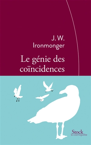 Le génie des coïncidences - J.W. Ironmonger