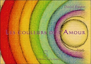 Les couleurs de l'amour - Daniel Danner