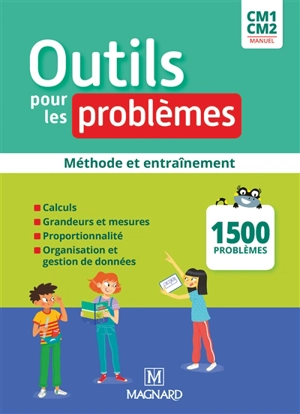 Outils pour les problèmes, manuel CM1, CM2 : méthode et entraînement - Sylvie Carle