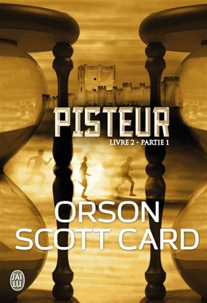 Pisteur. Livre 2. Vol. 1 - Orson Scott Card