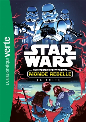 Star Wars : aventures dans un monde rebelle. Vol. 1. La fuite - Cavan Scott