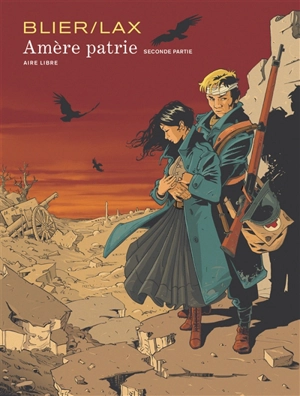 Amère patrie. Vol. 2 - Frédéric Blier