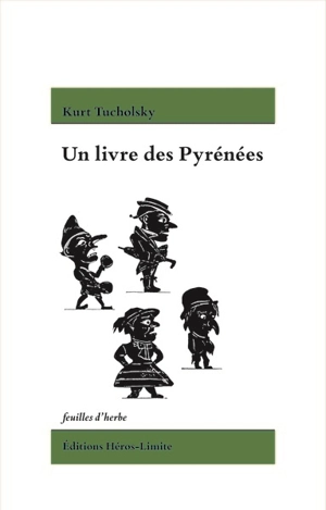 Un livre des Pyrénées - Kurt Tucholsky
