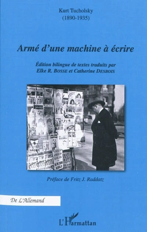 Armé d'une machine à écrire - Kurt Tucholsky