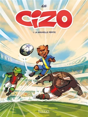 Cizo. Vol. 1. La nouvelle pépite - Aré