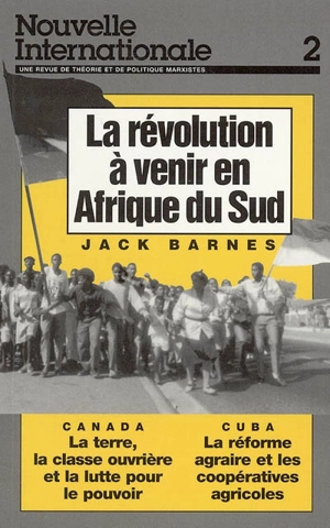 Nouvelle internationale, n° 2. La révolution à venir en Afrique du Sud - Jack Barnes