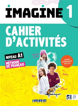 Imagine 1, niveau A1 : méthode de français : cahier d'activités - Marianne Ellafaf