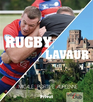 ASV : club de rugby de Lavaur - Michel Demelin