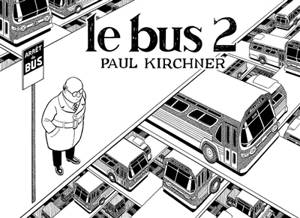 Le bus. Vol. 2 - Paul Kirchner