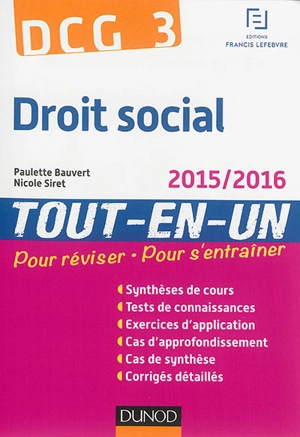 Droit social, DCG 3 : tout-en-un : 2015-2016 - Paulette Bauvert