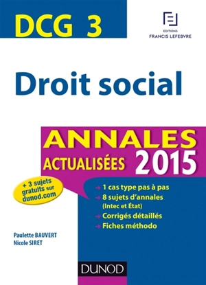 Droit social, DCG 3 : annales actualisées 2015 - Paulette Bauvert