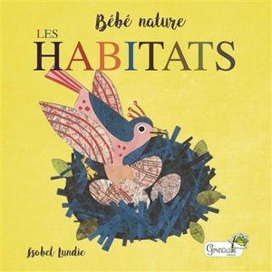 Les habitats - Isobel Lundie