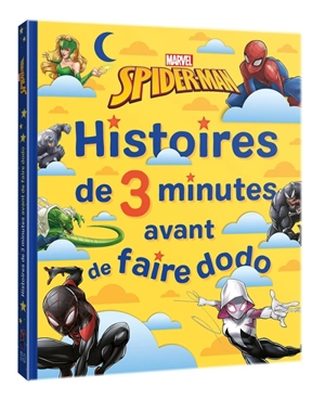 Spider-Man : histoires de 3 minutes avant de faire dodo - Marvel studios