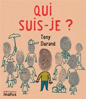 Qui suis-je ? - Tony Durand