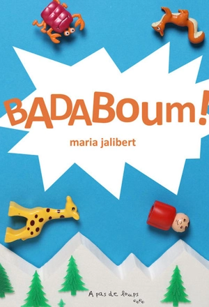 Badaboum ! - Maria Jalibert