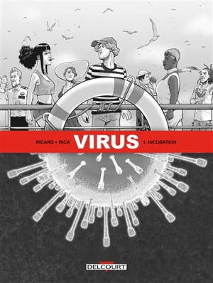 Virus. Vol. 1. Incubation - Sylvain Ricard