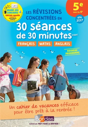 Les révisions concentrées en 30 séances de 30 minutes maxi, 5e vers la 4e, été 2017 : nouveau programme - Antoine Lambermont