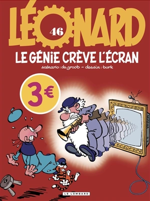 Léonard. Vol. 46. Le génie crève l'écran - Bob De Groot