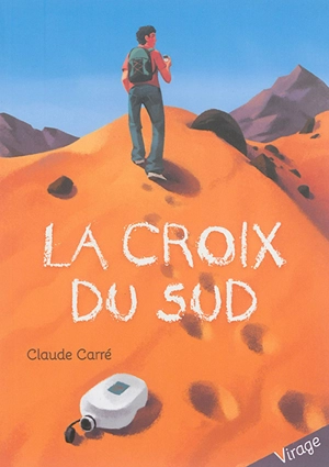 La croix du Sud - Claude Carré