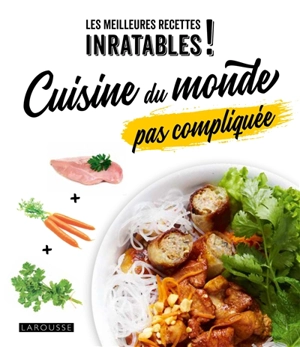 Cuisine du monde pas compliquée - Blandine Boyer