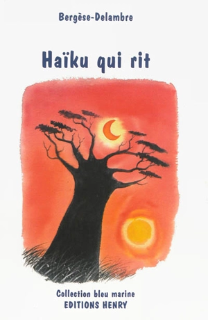 Haïku qui rit - Paul Bergèse