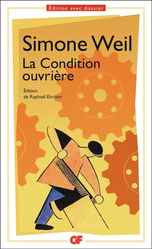 La condition ouvrière - Simone Weil