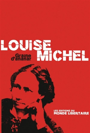 Louise Michel - Claire Auzias