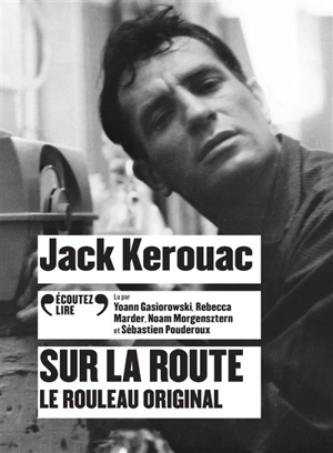 Sur la route : le rouleau original - Jack Kerouac
