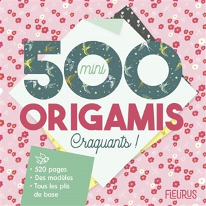 500 mini origamis craquants ! - Emilie Ramon
