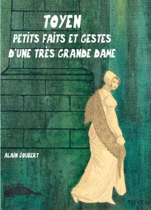 Toyen : petits faits et gestes d'une très grande dame - Alain Joubert