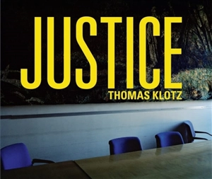 Justice - Thomas Klotz