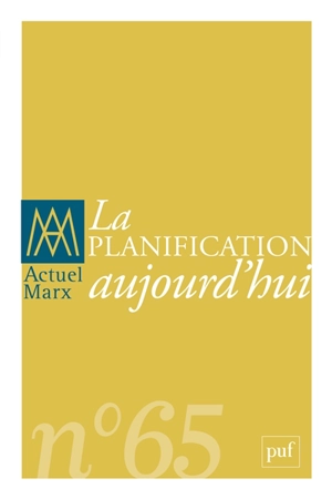 Actuel Marx, n° 65. La planification aujourd'hui