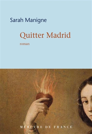 Quitter Madrid - Sarah Manigne