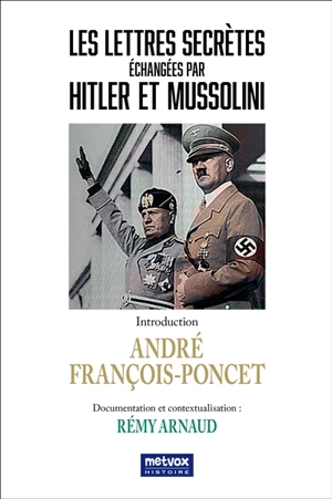 Les lettres secrètes échangées par Hitler et Mussolini - Adolf Hitler