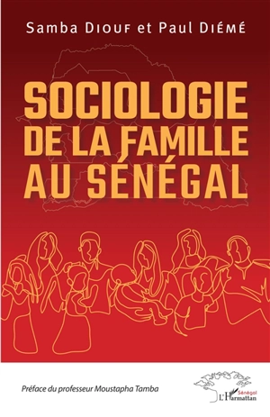 Sociologie de la famille au Sénégal - Samba Diouf